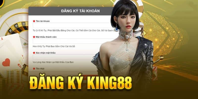 Điều kiện trước khi đăng ký King88